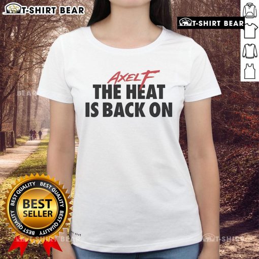 Top Beverly Hills Axel F 'The Heat Is Back On' Ladies Tee featuring stylish design and vibrant colors for trendy outfits.