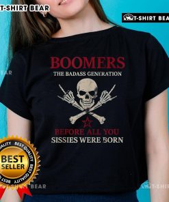 Top Boomers Generation Before All You Sissies Were Born Ladies Tee showcasing retro design with bold text and vibrant colors.