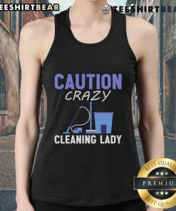 Top Caution Crazy Cleaning Lady Tank Top featuring a fun design for cleaning enthusiasts and humorous gift ideas.