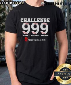 Top Challenge 999 Beers Hot Dogs Innings Opening Day 2025 T-Shirt featuring vibrant graphic and sporty design.