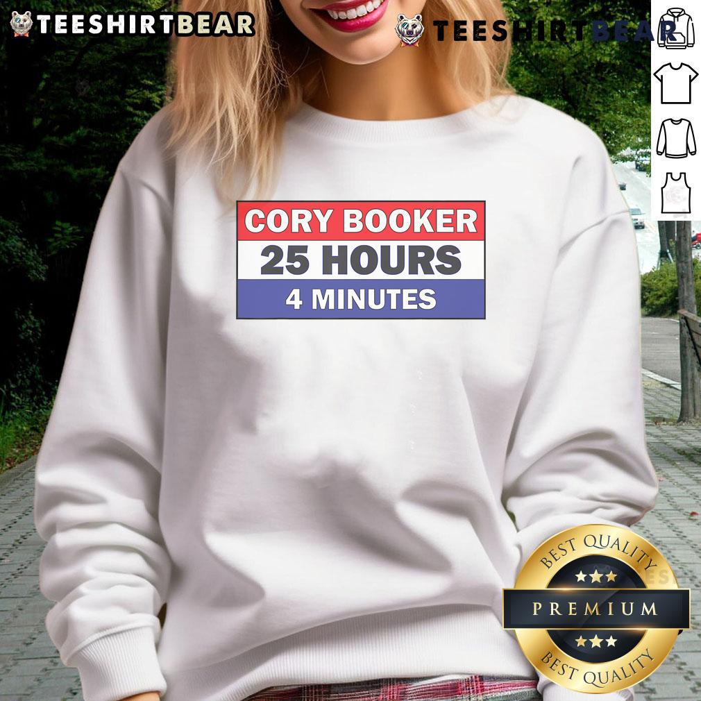 Top Cory Booker 25 Hours 4 Minutes Sweatshirt Cory Booker sweatshirt featuring '25 Hours 4 Minutes' design, perfect for fans of Cory Booker and political apparel.