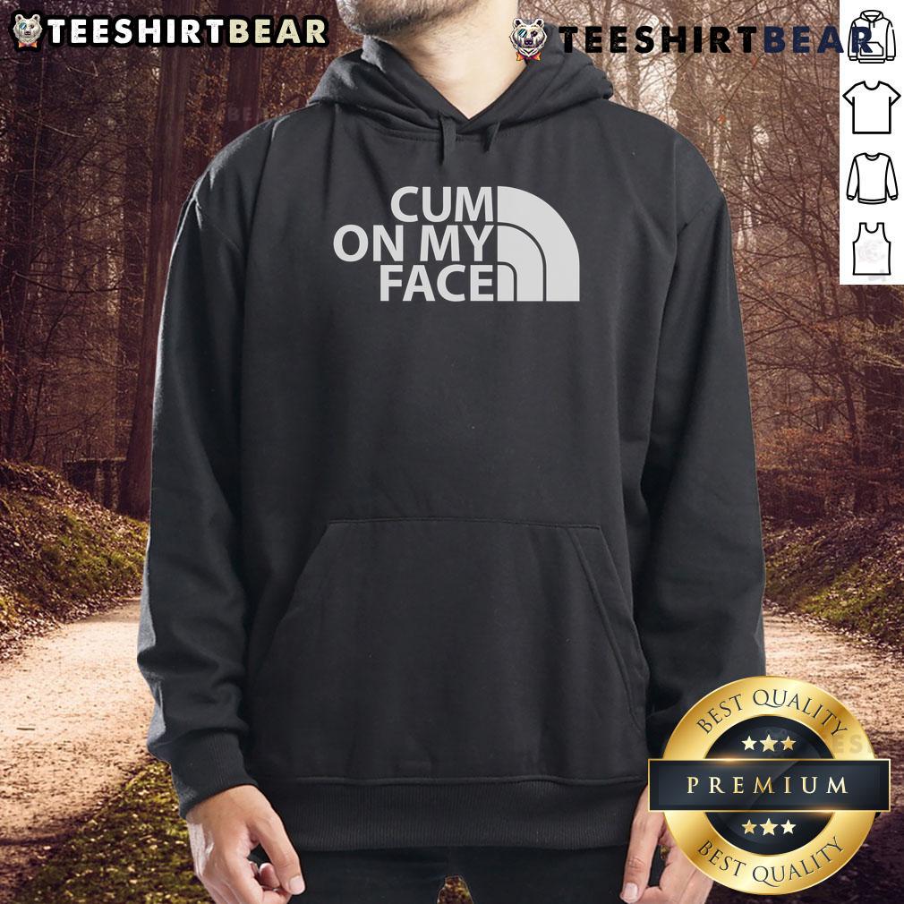 Top Cum On My Face Funny Saying Hoodie Humorous 'Top Cum On My Face' hoodie design featuring playful text on a cozy sweatshirt for fun fashion.