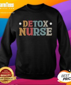 Cozy Top Detox Nurse sweatshirt featuring a stylish design, perfect for nurses promoting health and wellness.