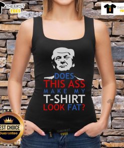 Trendy 'Does This Ass Make My T-Shirt Look Fat?' tank top on a model, showcasing a fun and stylish casual outfit.