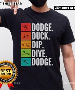 Top Duck Dip Dive I Ball Games I Dodgeball T-Shirt featuring vibrant graphics and playful design for sports enthusiasts.