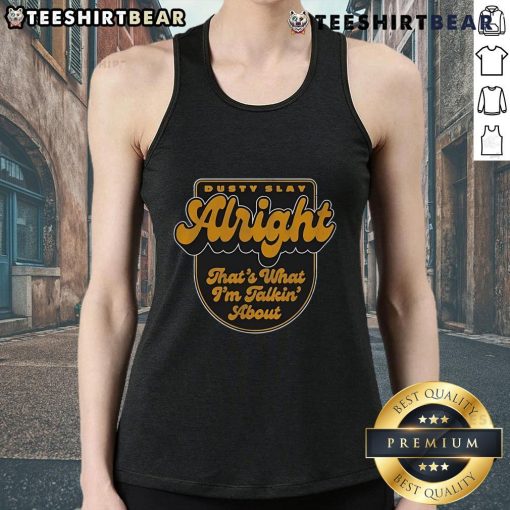 Stylish Top Dusty Slay tank top featuring a bold graphic design, perfect for casual outings and fashion-forward looks.