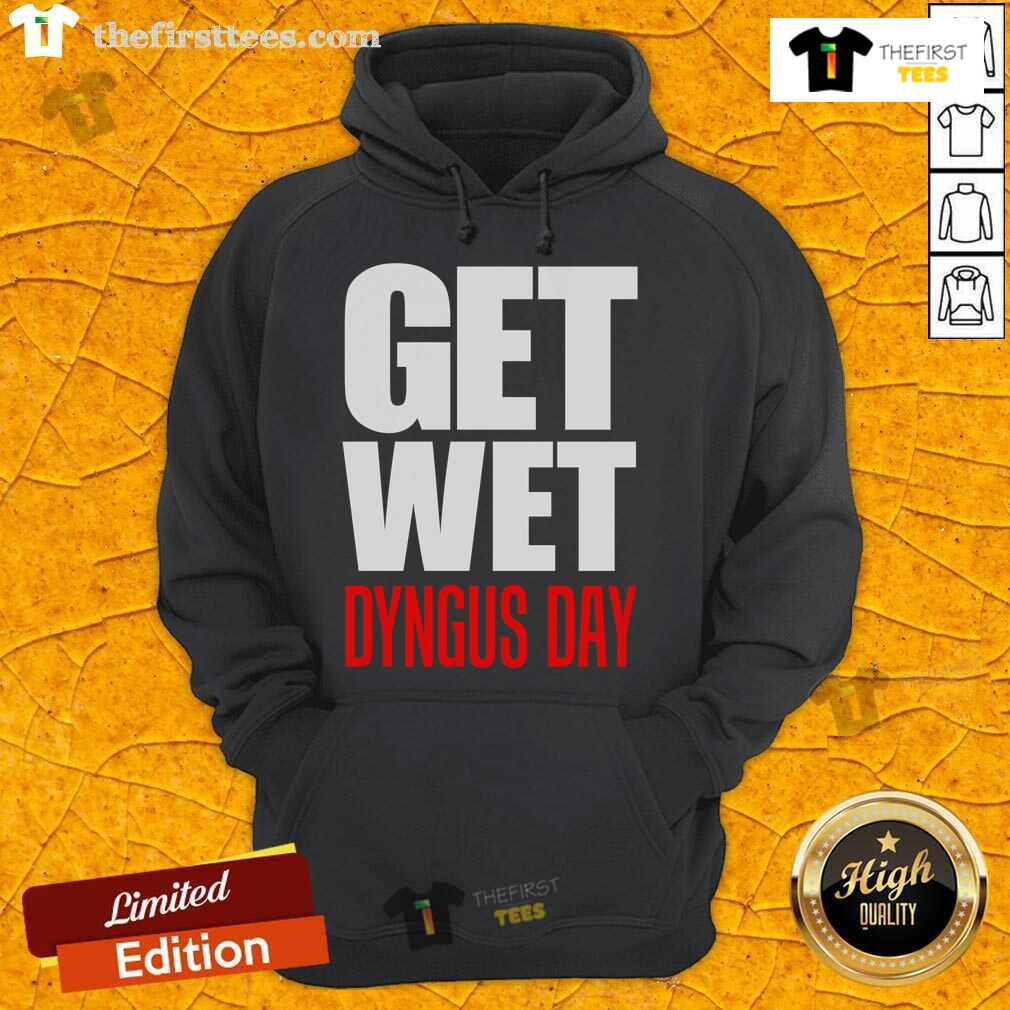 Top Get Wet Dyngus Day Wet Monday Polish Hoodie Top Get Wet Dyngus Day Wet Monday Polish hoodie featuring festive designs for celebrating Polish traditions.