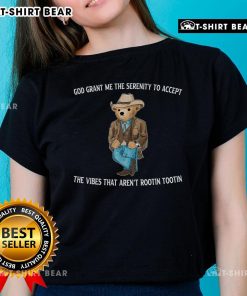 Top God Grant Me The Serenity Tee for ladies, featuring a stylish design with a humorous quote about accepting vibes.
