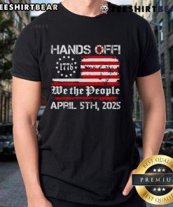 Top Hands Off Protest T-Shirt featuring USA flag design, promoting awareness on April 5 event.