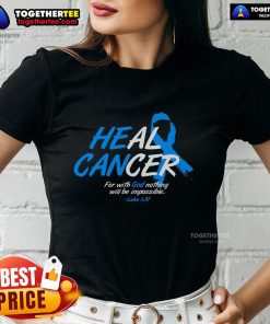 Blue ribbon ladies tee for cancer awareness featuring 'Top He Can Heal Cancer' design, promoting hope and support.