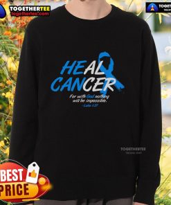 Blue ribbon sweatshirt promoting cancer awareness with the message 'Top He Can Heal Cancer' for supportive advocacy.