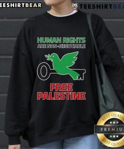 Alt Text: Top Human Rights Are Non-Negotiable Free Palestine Sweatshirt design featuring bold text and vibrant colors.