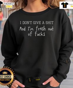 Offensive sweatshirt featuring 'I Don't Give A Shit' slogan, perfect for expressing bold personality and casual style.