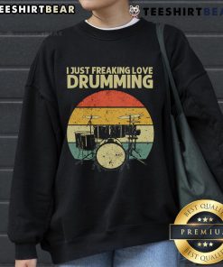 Alt Text: Retro sunset sweatshirt featuring 'Top I Just Freaking Love Drumming' design, perfect for passionate drummers.