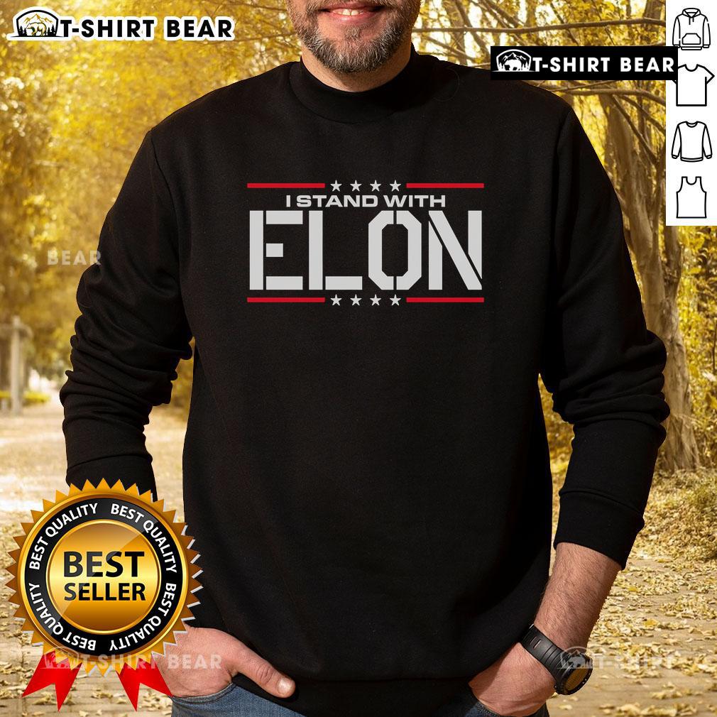 Top I Stand With Elon Made In The Usa Sweatshirt Top I Stand With Elon Made In The USA Sweatshirt in stylish design, perfect for supporters of innovation and entrepreneurship.