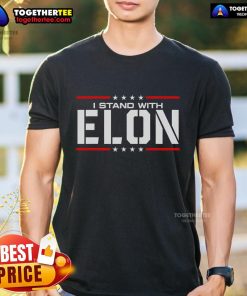 Top I Stand With Elon T-Shirt featuring bold text design, ideal for supporters of Elon Musk and his innovative vision.