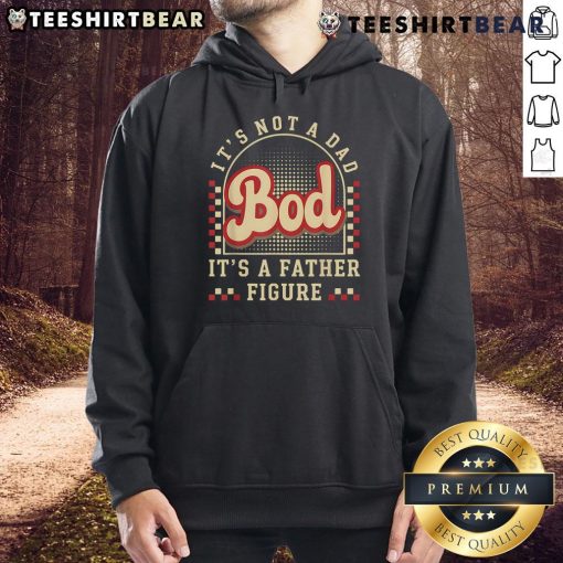 Retro hoodie featuring 'It's Not A Dad Bod, It's A Father Figure' slogan, perfect for stylish dads and casual wear.