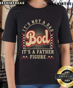 Top It's Not A Dad Bod It's A Father Figure Retro Ladies Tee in vibrant colors, perfect for casual wear.