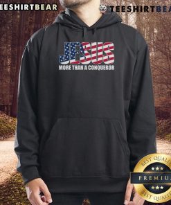 Alt Text: Top Jesus More Than A Conqueror hoodie showcasing inspirational design and comfortable fit for believers.