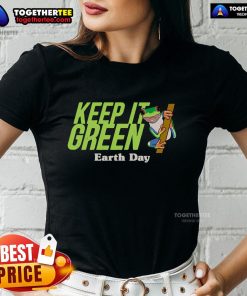 Top Keep It Green Earth Day Ladies Tee featuring a vibrant eco-friendly design promoting sustainability and environmental awareness.