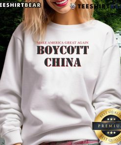 Top Make America Great Again Boycott China Sweatshirt in bold red with white text, promoting patriotism and economic awareness.