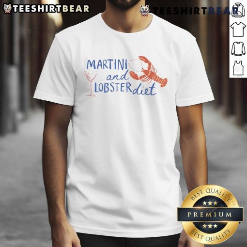 Top Martini and Lobster Diet Fisherman T-Shirt featuring a stylish martini aesthetic design.