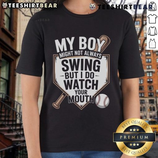Top My Boy Might Not Always Swing Baseball Ladies Tee featuring a fun graphic design for softball fans.