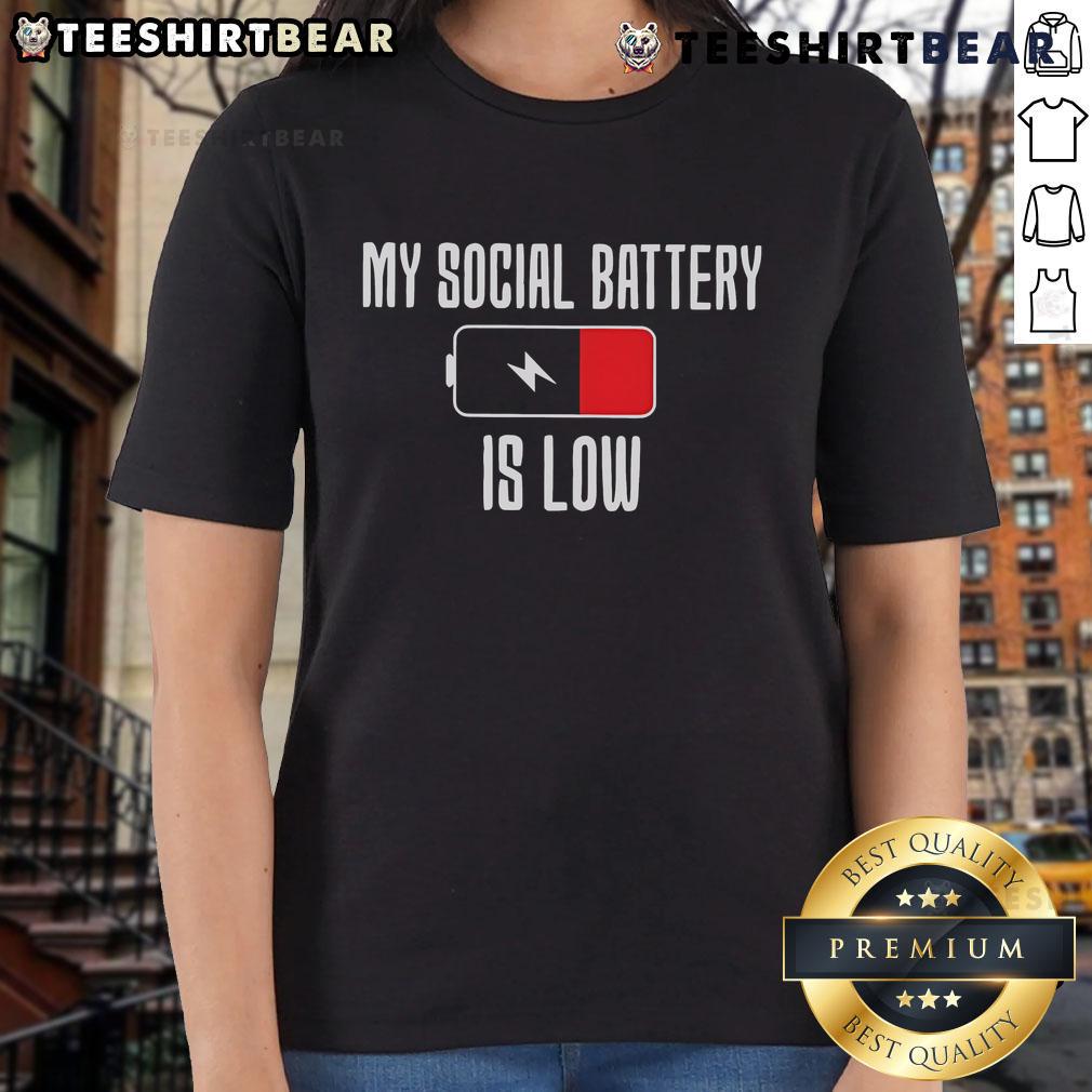 Top My Social Battery Is Low Ladies Tee Top My Social Battery Is Low Ladies Tee featuring a stylish design, perfect for casual wear and expressing introvert vibes.