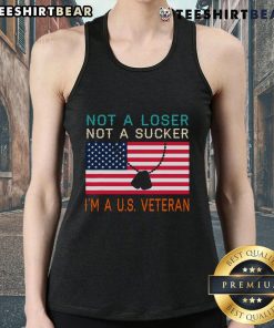 US Veteran tank top with bold text: 'Not a Loser, Not a Sucker, I Am a US Veteran' in vibrant colors.