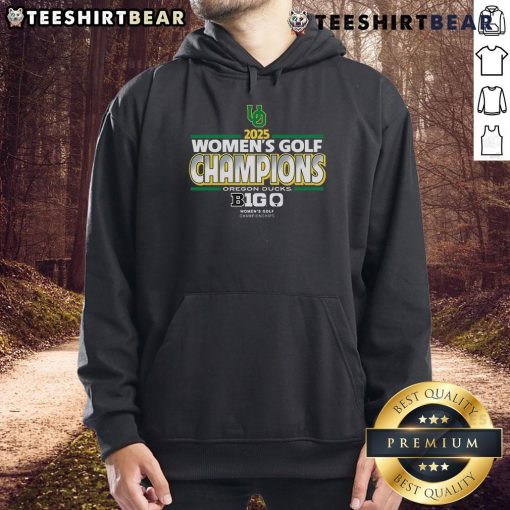 Alt Text: Oregon Ducks 2025 Big Ten Women's Golf Champions hoodie in green, showcasing team pride and sporty design.