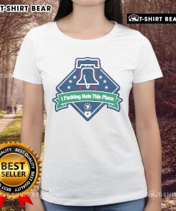 Top Philadelphia Phillies I F*cking Hate This Place Ladies Tee featuring bold graphic design for passionate fans.