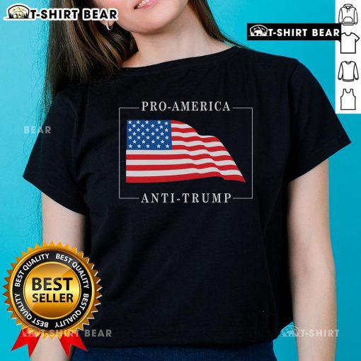 Top Pro America Anti-Trump Ladies Tee featuring bold graphics and a stylish fit for passionate supporters.