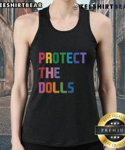 Stylish Top Protect The Dolls tank top in vibrant colors, perfect for casual wear and doll enthusiasts.