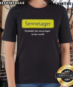 Top Sennelager: Probably the Worst Lager in the World ladies tee featuring a humorous design and bold text.
