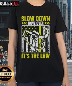 Top Slow Down Move Over It's The Law Tow Operator Ladies Tee featuring a bold graphic design for tow truck advocates.