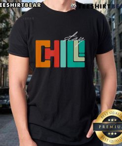 Top Stay Chill T-Shirt in a relaxed fit, featuring a cool graphic design perfect for casual wear and comfort.
