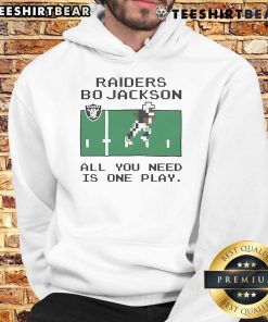 Alt Text: Top Tecmo Bowl Raiders Bo Jackson hoodie featuring 'All You Need Is One Play' design for retro gaming fans.