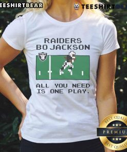 Top Tecmo Bowl Raiders Bo Jackson tee for women featuring 'All You Need Is One Play' design, perfect for gamers.