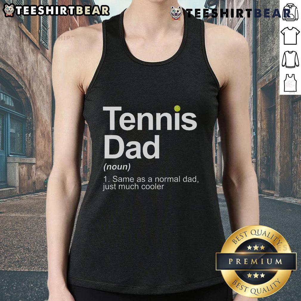 Top Tennis Novelty For Dad Tennis Lover Tennis Player Tank Top Top tennis novelty tank top for dad, perfect for tennis lovers and players, featuring a fun design and comfortable fit.