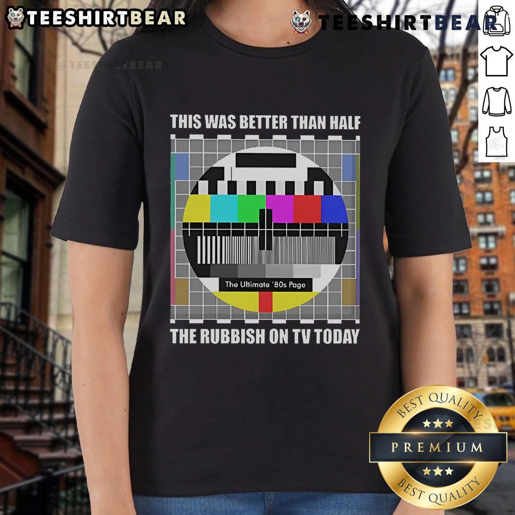 Top The Ultimate 80s Page This Was Better Than Half The Rubbish On TV Today Ladies-Tee 80s vintage ladies tee featuring 'Top: The Ultimate 80s Page' design, celebrating classic television nostalgia.