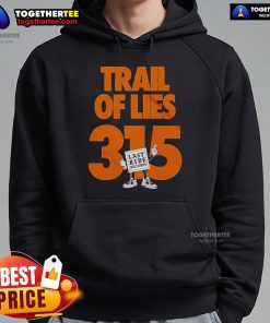 Top Trail of Lies 315 Last Ride Records hoodie featuring a stylish design for music and fashion enthusiasts.