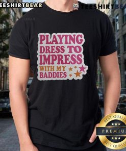 Trendy dress to impress meme classic t-shirt featuring stylish design, perfect for outings with friends and baddies.