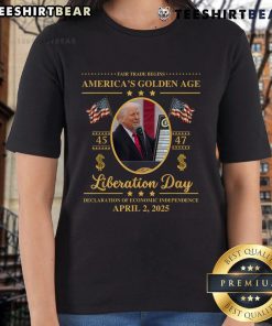 Top Trump reading about tariffs on a Liberation Day tee, showcasing fair trade and a golden age theme.