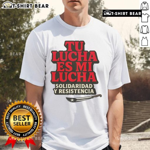 Alt Text: Top Tu Lucha Es Mi Lucha T-Shirt featuring bold graphics and vibrant colors, perfect for fans of empowering messages.