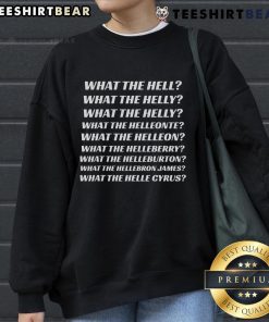 Alt Text: Stylish Top What The Helle Cyrus Sweatshirt featuring unique graphic design and comfortable fit for casual wear.
