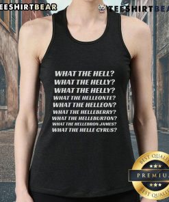 Stylish Top What The Hell Helly Cyrus Tank Top in vibrant colors, perfect for casual wear and summer outings.
