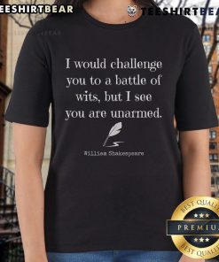 Stylish ladies' tee featuring a top William Shakespeare quote, perfect for English literature enthusiasts.