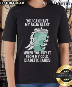 Funny ladies' tee featuring 'You Can Have My Baja Blast' quote, perfect for soda lovers and diabetes awareness.
