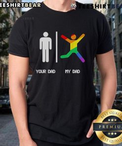 Alt Text: Top Your Dad And My Dad Pride Flag T-Shirt featuring vibrant rainbow colors celebrating LGBTQ+ pride and inclusivity.