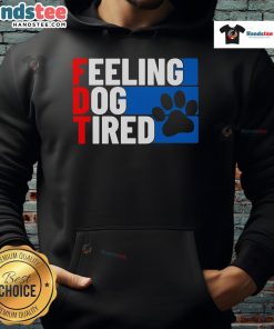 Cozy Nice Feeling Dog Tired Hoodie featuring a cute dog design, perfect for pet lovers and casual wear.